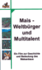 Mais -  Weltb&uuml;rger und Multitalent 